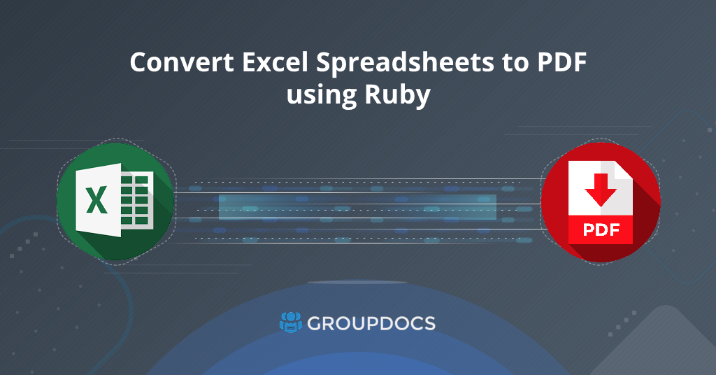 كيفية تحويل جداول بيانات Excel إلى PDF باستخدام Ruby