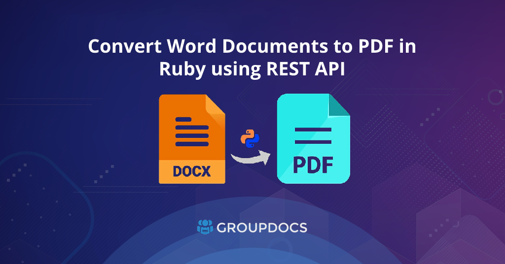 قم بتحويل مستندات Word إلى PDF في Ruby باستخدام REST API