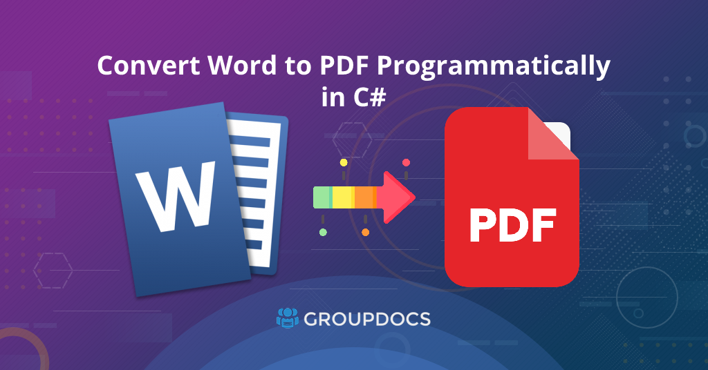 كيفية تحويل Word إلى PDF برمجيًا في C#