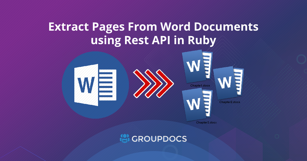كيفية استخراج الصفحات من مستندات Word باستخدام Rest API في Ruby