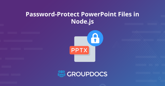 حماية ملفات PowerPoint بكلمة مرور في Node.js
