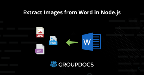 استخراج الصور من Word في Node.js - مستخرج ملفات الصور