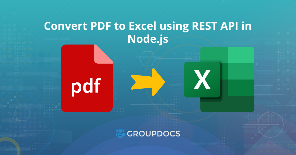 Cómo convertir archivos grandes de PDF a Excel en línea en Node.js