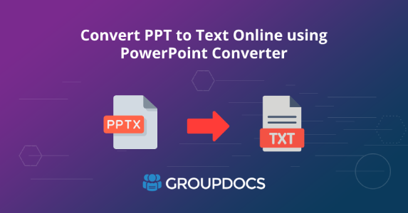 Convertir PPT en texte en ligne à l'aide du convertisseur PowerPoint