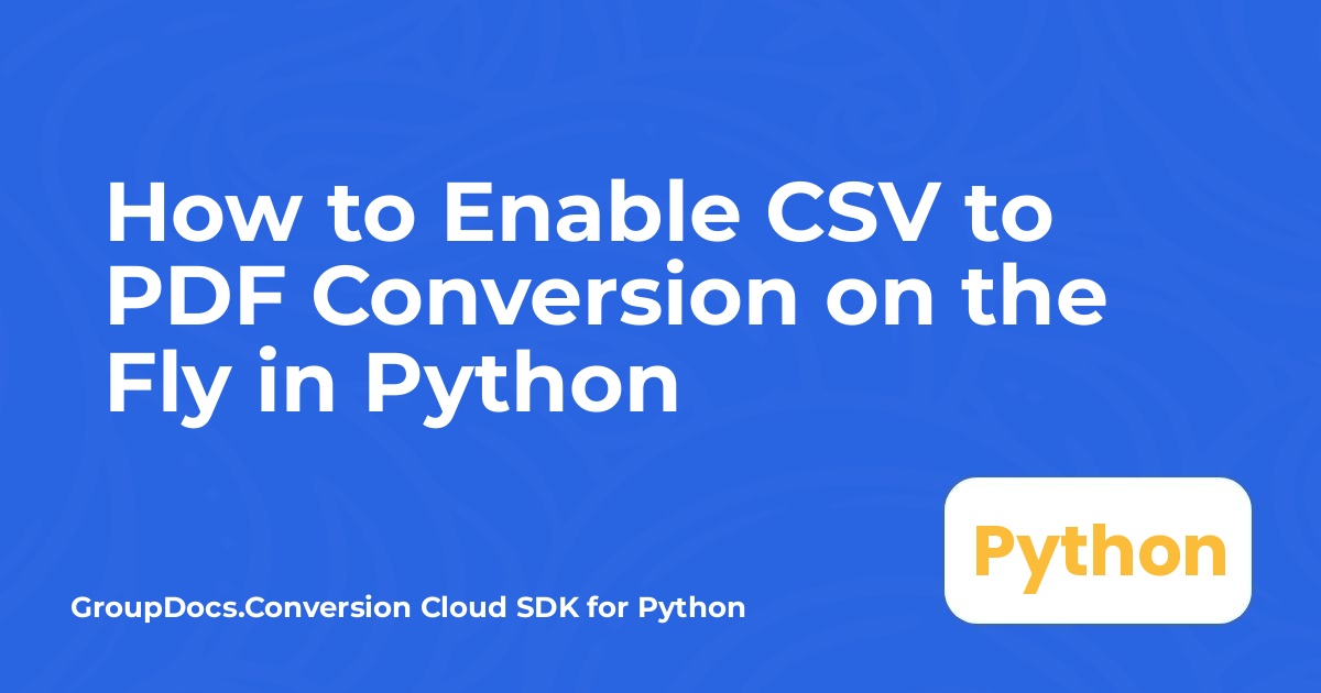 Cara Mengaktifkan Konversi CSV ke PDF Secara Langsung di Python