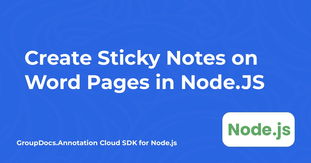 Node.JS で Word ページに付箋を作成する