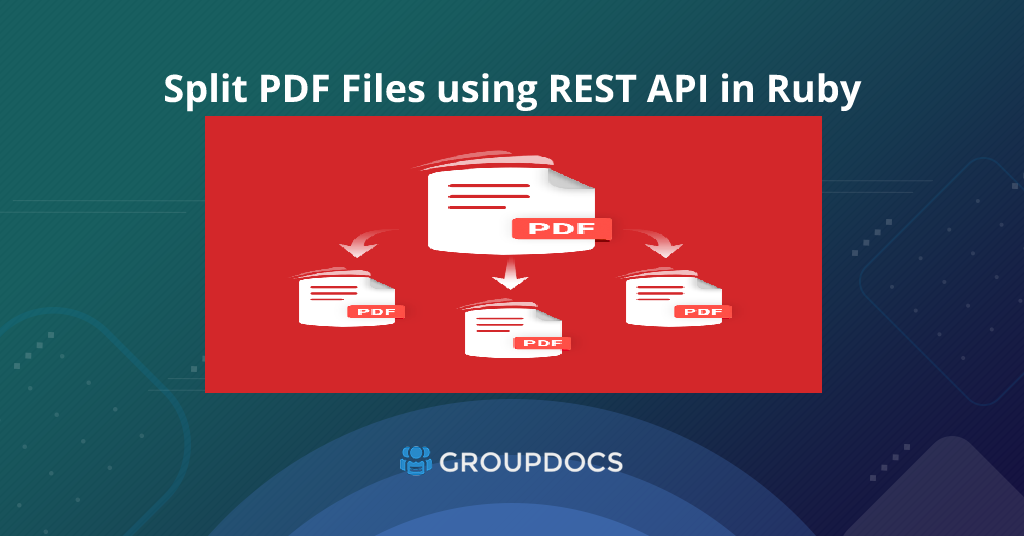 Ruby에서 REST API를 사용하여 PDF 파일을 분할하는 방법.