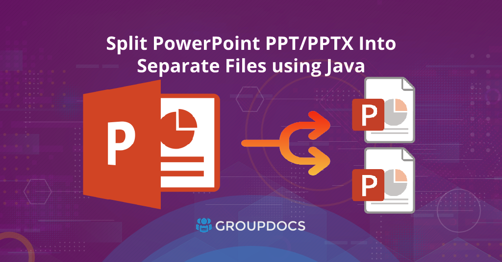 How to split PPT into multiple files in Java