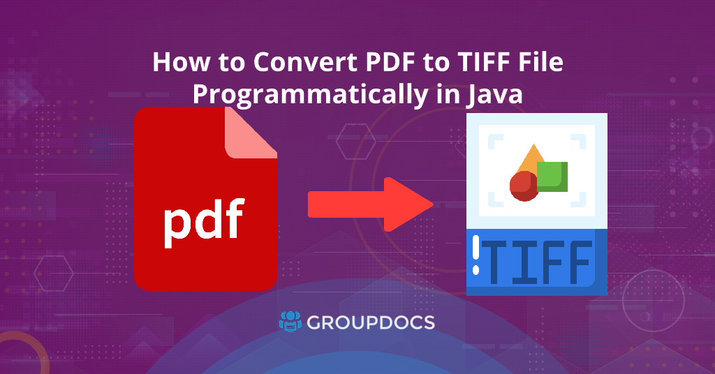 Konwertuj plik PDF do formatu TIFF w Javie za pomocą REST API.