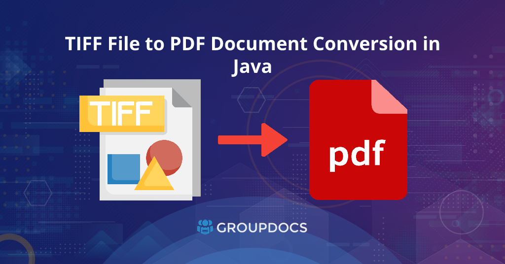 Konwertuj format TIFF na plik PDF w Javie za pomocą REST API.