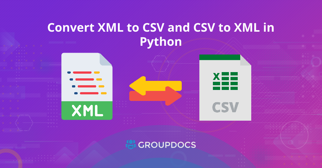 Como converter XML para CSV e CSV para XML em Python