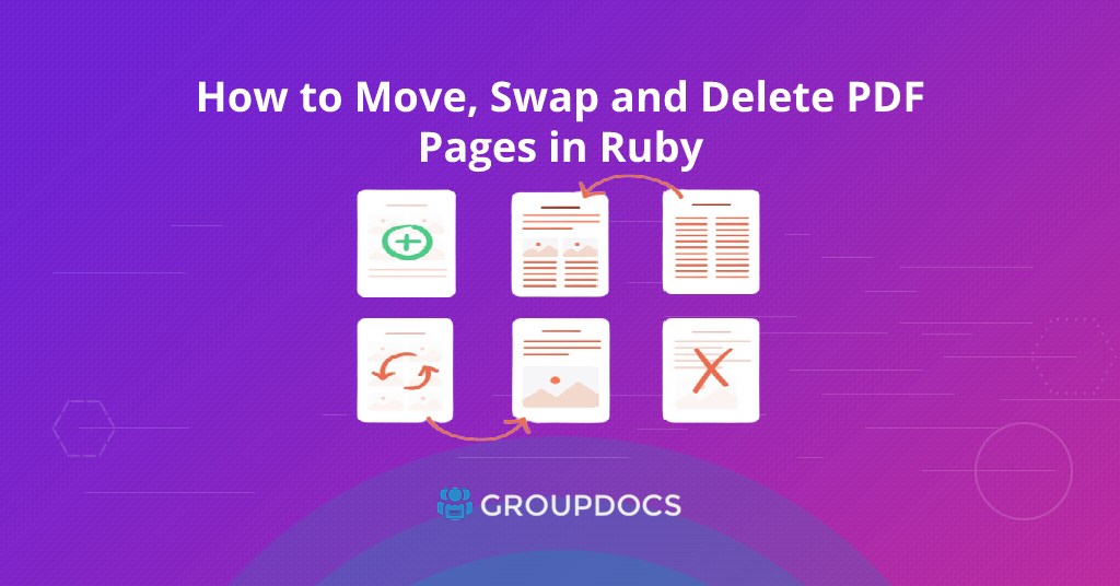 Reorganizar páginas PDF: mover, trocar e excluir páginas PDF em Ruby