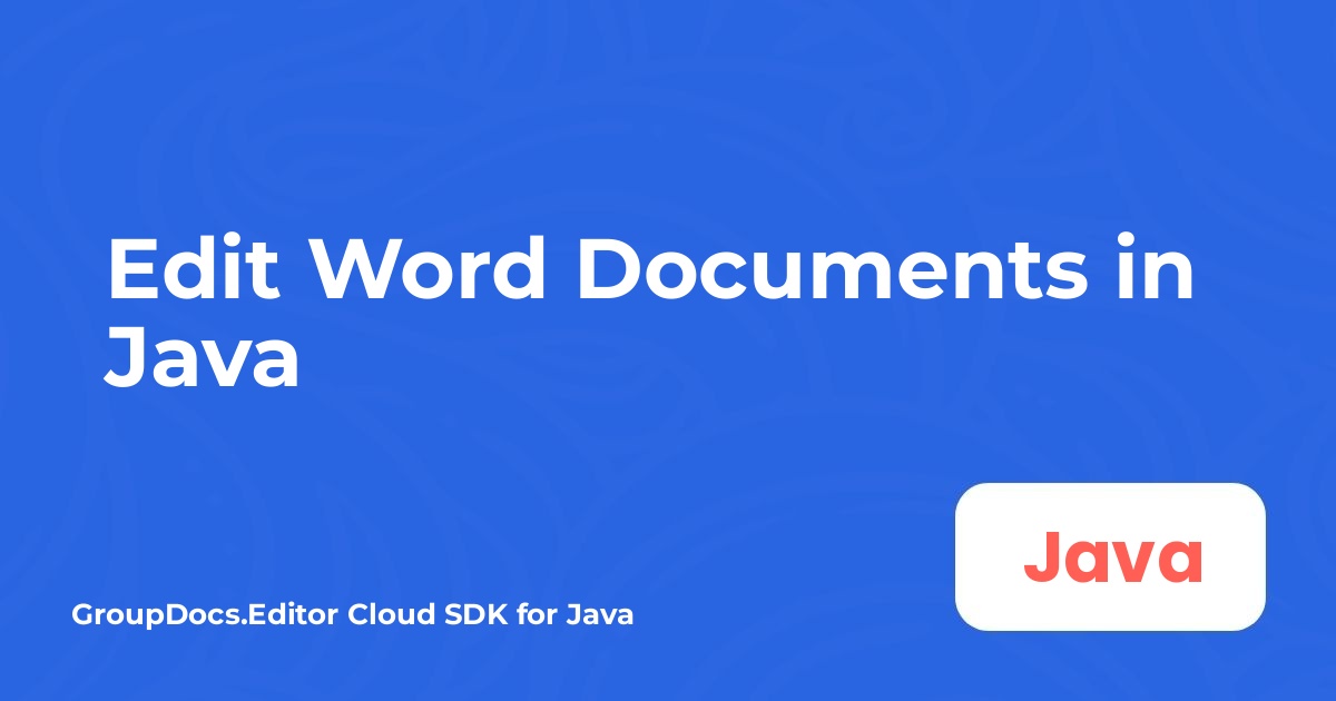 Редактировать документы Word на Java