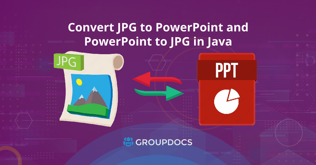 Перетворіть JPG на редагований PPT і PPT на JPG у Java