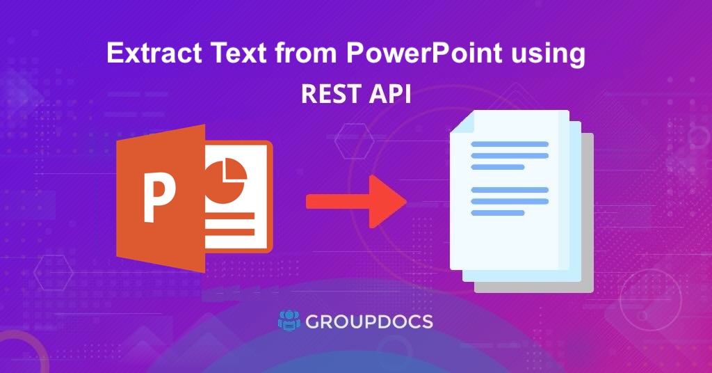 使用 Node.js API 从 PowerPoint 演示文稿中提取文本 - PowerPoint 文本提取器